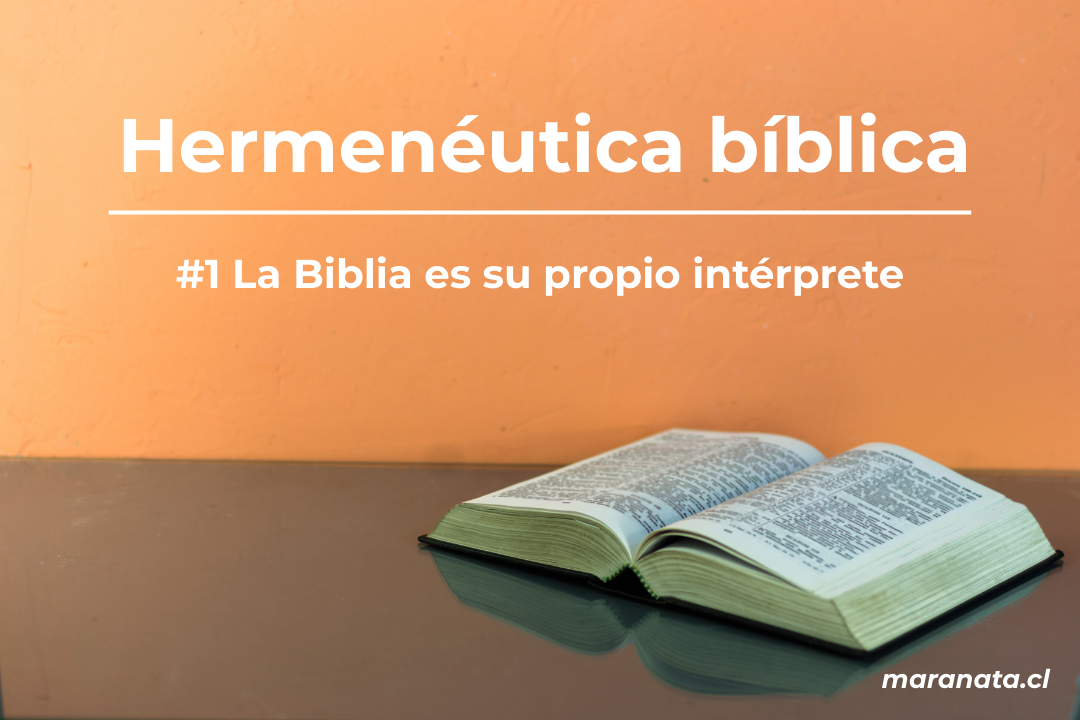 hermenéutica bíblica biblia propio interprete