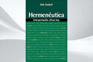 Hermenéutica: Interpretación eficaz hoy