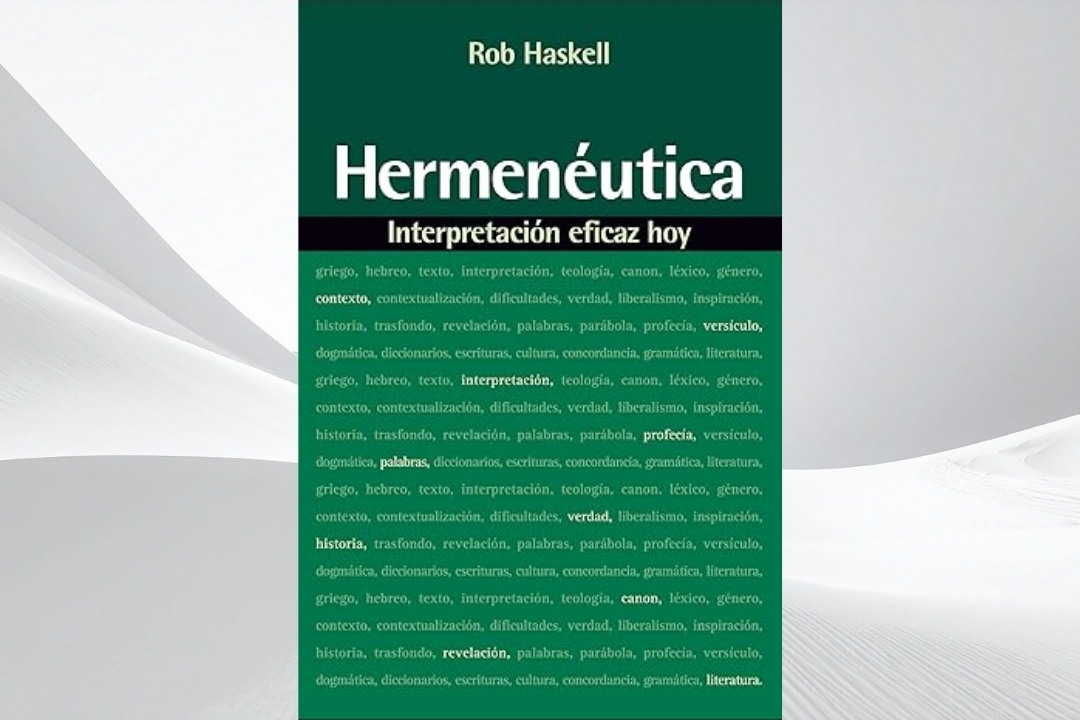 Hermenéutica: Interpretación eficaz hoy